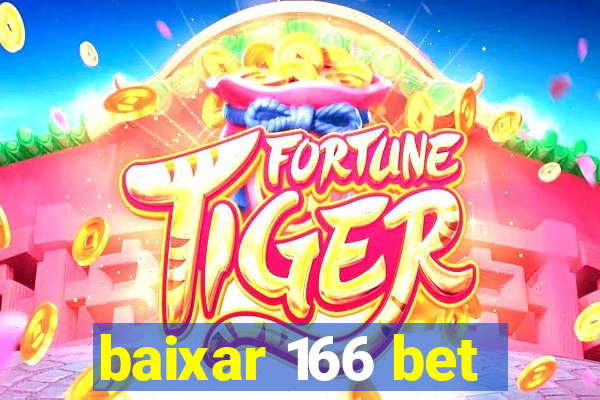 baixar 166 bet